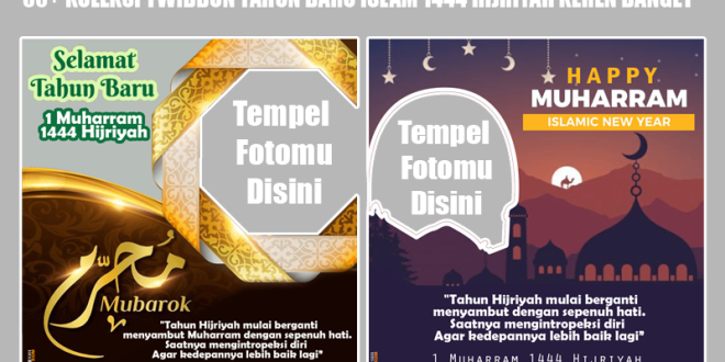 koleksi twibbon tahun baru Islam 1444 Hijriyah