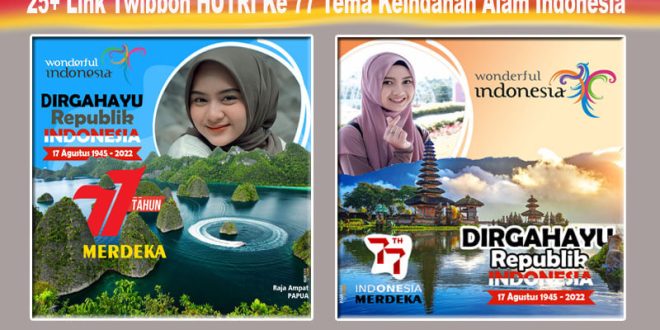 twibbon HUTRI Tema Keindahan Alam Indonesia