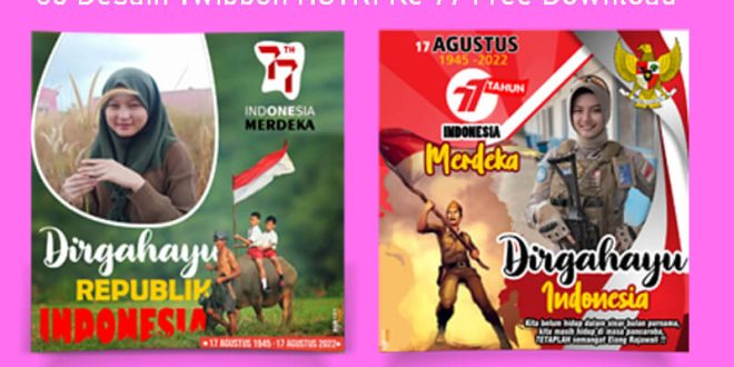 koleksi twibbon hutri ke 77 tahun 2022