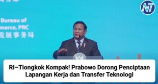 RI–Tiongkok Kompak! Prabowo Dorong Penciptaan Lapangan Kerja dan Transfer Teknologi