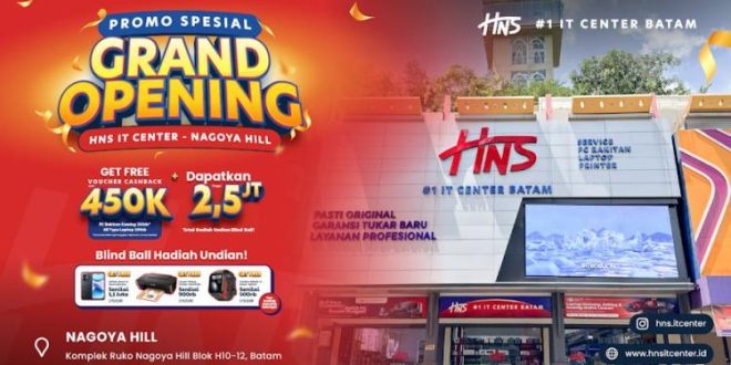 Langsung Viral di Batam! HNS IT Center Grand Opening & Diserbu Pecinta PC Rakitan