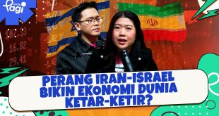 Perang Iran-Israel Bikin Ekonomi Dunia Ketar-ketir?