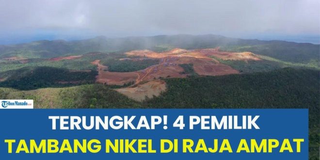 Populer Ekonomi Cara Cek BSU 2025 hingga Profil 5 Perusahaan Tambang di Raja Ampat