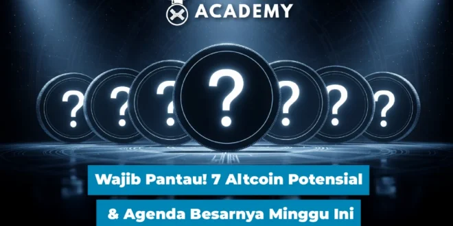 Wajib Pantau! 7 Altcoin Potensial & Agenda Besarnya Minggu Ini